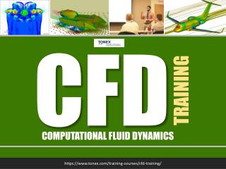 CFD Training, Computational Fluid Dynamics : Tonex Training