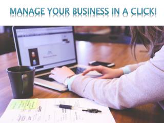 Manage your Business in a Click