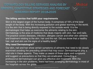 Dermatology Billing Services Analysis by Growth, Competitive Strategies and Forecast Research Report 2018-2025