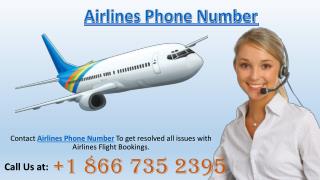 Book Airlines Flight Ticket - Airlines Reservation Phone Number 1 866 735 2395