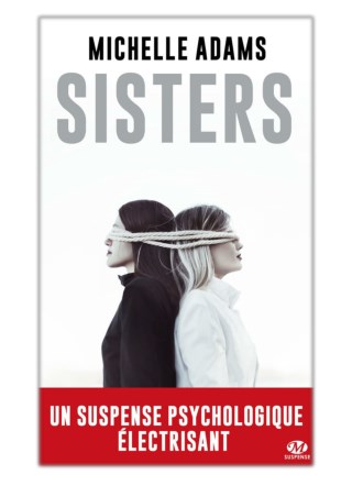 [PDF] Free Download Sisters By Michelle Adams