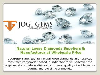 Natural Loose Diamonds Suppliers & Manufacturer at Wholesale Price
