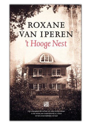 [PDF] Free Download 't Hooge Nest By Roxane van Iperen