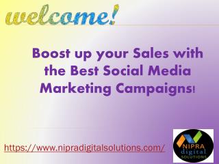 Boost up your Sales with the Best Social Media Marketing Campaigns!