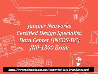 Valid And Updated JN0-1300 Exam Certifications Dumps Questions - Realexamdumps.com