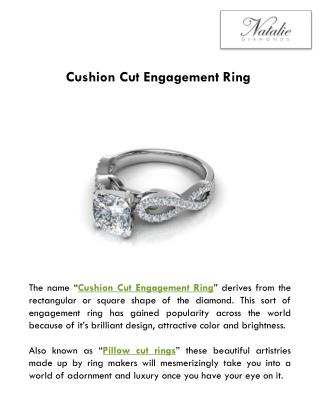 Cushion Cut Engagement Ring