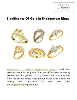 Significance Of Gold In Engagement Rings