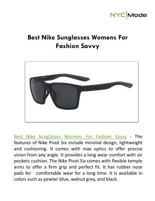 Best Nike Sunglasses Womens For Fashion Savvy