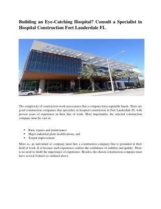 Building an Eye-Catching Hospital? Consult a Specialist in Hospital Construction Fort Lauderdale FL