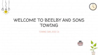 Towing San Jose CA | Beelbyandsonstowing