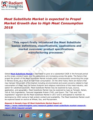 Meat Substitute Market is expected to Propel Market Growth due to High Meat Consumption 2018