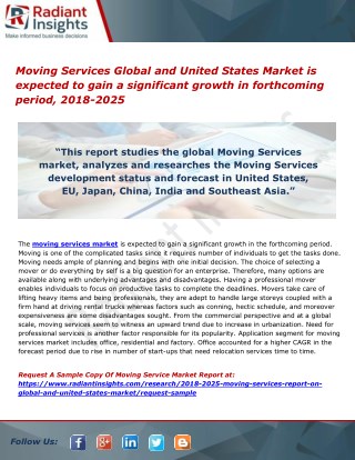 Moving Services Global and United States Market is expected to gain a significant growth in forthcoming period, 2018-202