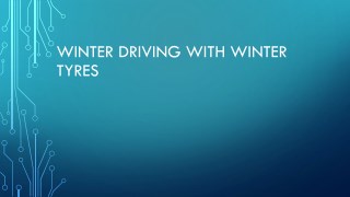 Winter Driving With Winter Tyres