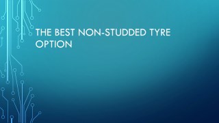 The Best Non-Studded Tyre Option