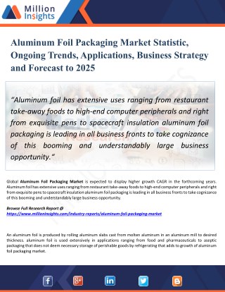 Aluminum Foil Packaging Market Analysis and Forecast to 2025 by Recent Trends, Development and Regional Growth Overview