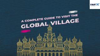 A complete guide about Dubai Global village