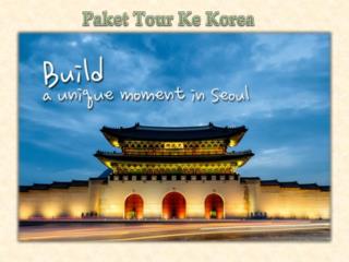 Paket Tour Ke Korea