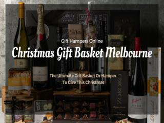 Send luxury Gift Baskets to This Christmas Online