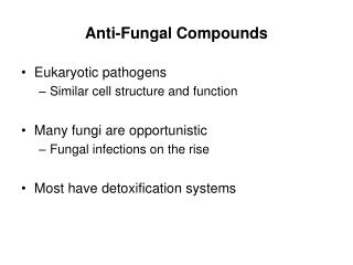 Anti-Fungal Compounds