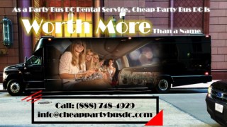 As a Party Bus DC Rental Service, Cheap Party Bus DC Is Worth More Than a Name -8887484929