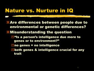 Nature vs. Nurture in IQ