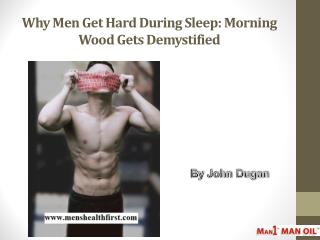 Why Men Get Hard During Sleep: Morning Wood Gets Demystified