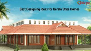 Best Designing Ideas for Kerala Style Homes