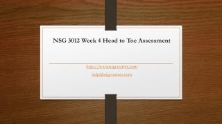 NSG 3012 Week 4 Head to Toe Assessment