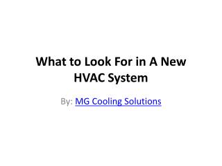 What to Look For in A New HVAC by MG Cooling Solutions