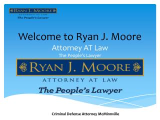 Better Criminal Defense Attorney in McMinnville