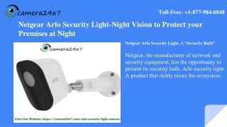 Call 18779846848 Netgear Arlo Security Light-Night Vision to Protect your Premises at Night