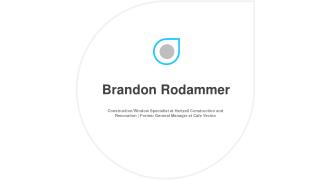 Brandon L Rodammer - Experienced Professional