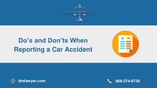 Do’s and Don’ts When Reporting a Car Accident