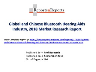 Global Bluetooth Hearing Aids Industry with a focus on the Chinese Market