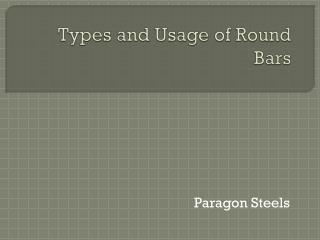 Types and Usage of Round Bars