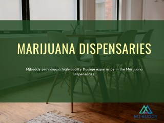 Marijuana Dispensaries