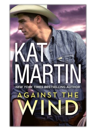 [PDF] Free Download Against the Wind By Kat Martin