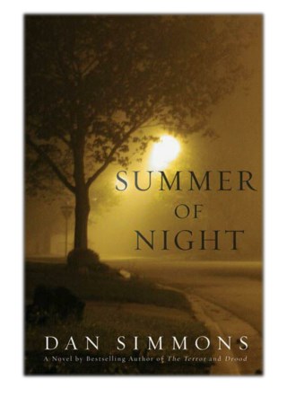 [PDF] Free Download Summer of Night By Dan Simmons