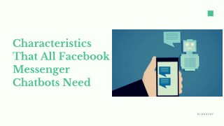 Characteristics That All Facebook Messenger Chatbots Need