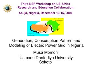 Generation, Consumption Pattern and Modeling of Electric Power Grid in Nigeria