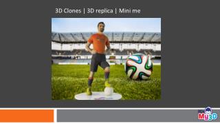 3D clone Makers Chennai | India.