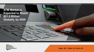 Automatic Teller Machines (ATM) Market of 2018 –Detailed Analysis, Growth, Latest Trends