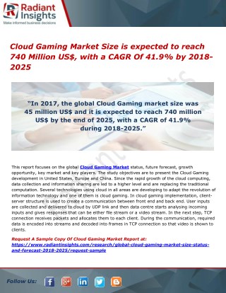 Cloud Gaming Market Size is expected to reach 740 Million US$, with a CAGR Of 41.9% by 2018-2025