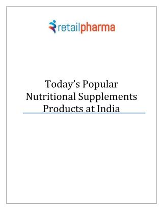 Today's Popular Nutritional Supplements Products at India