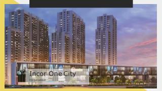 Incor One City | book your new home at Kukatpally Hyderabad