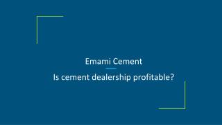 Is cement dealership profitable?
