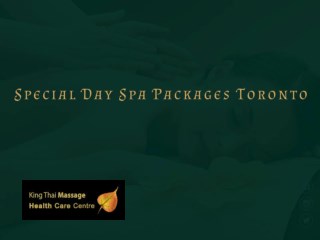 Special Day Spa Packages Toronto | Massage for Pain Relief