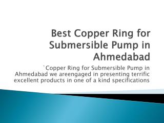 Copper Ring for Submersible Pump in Ahmedabad