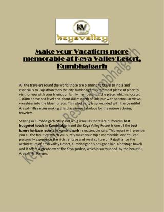 Make your Vacations more Memorable at Keya Valley Resort, Kumbhalgarh