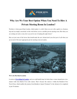 Why Are We Your Best Option When You Need To Hire A Private Meeting Room In London?